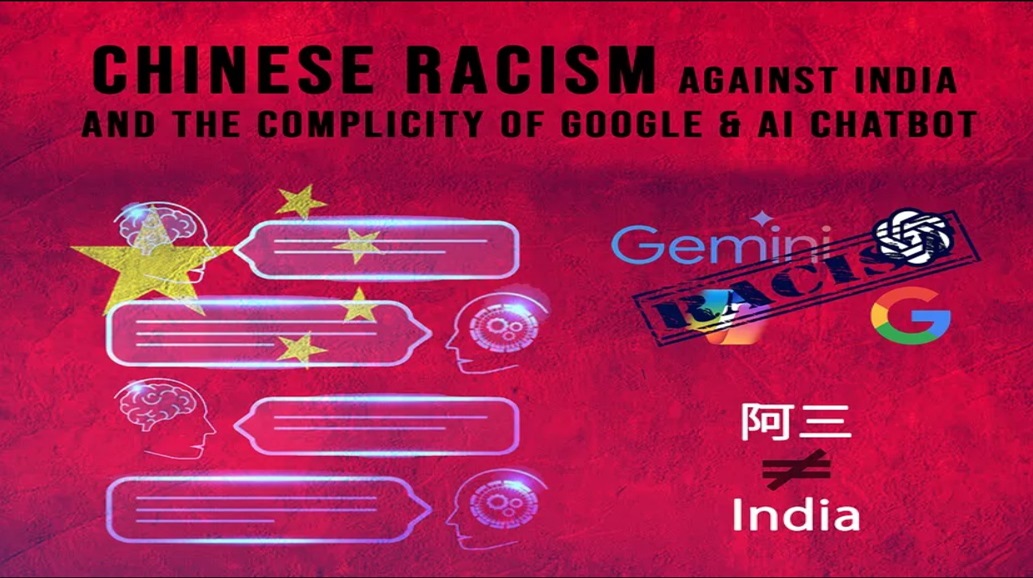 Chinese Racism Against India & the Complicity of Google & AI Chatbot