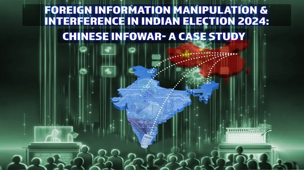 Foreign Information Manipulation & Interference in Indian Election 2024